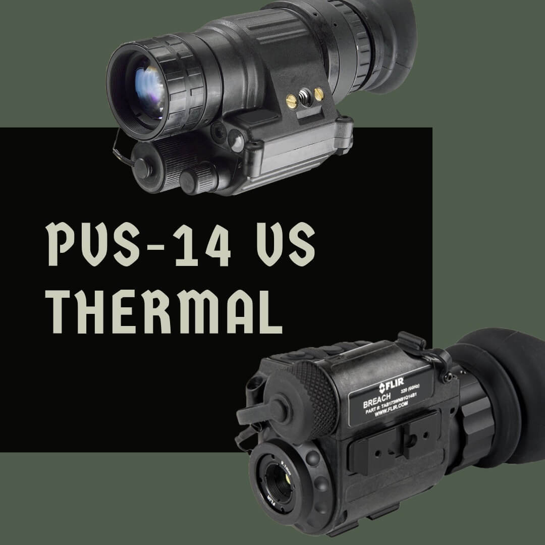 PVS 14 vs Thermal